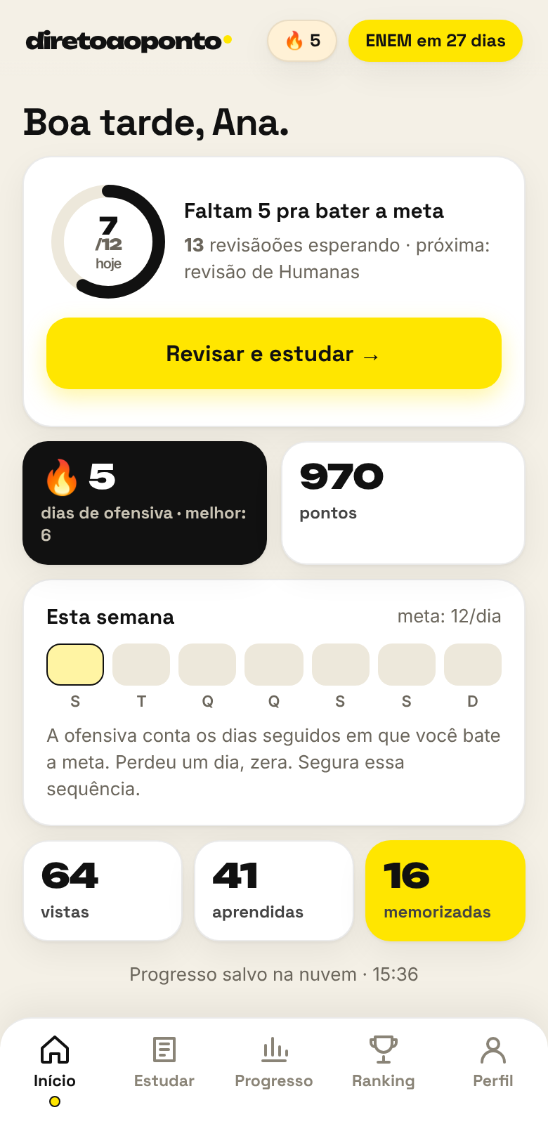 Tela de início com meta do dia e ofensiva